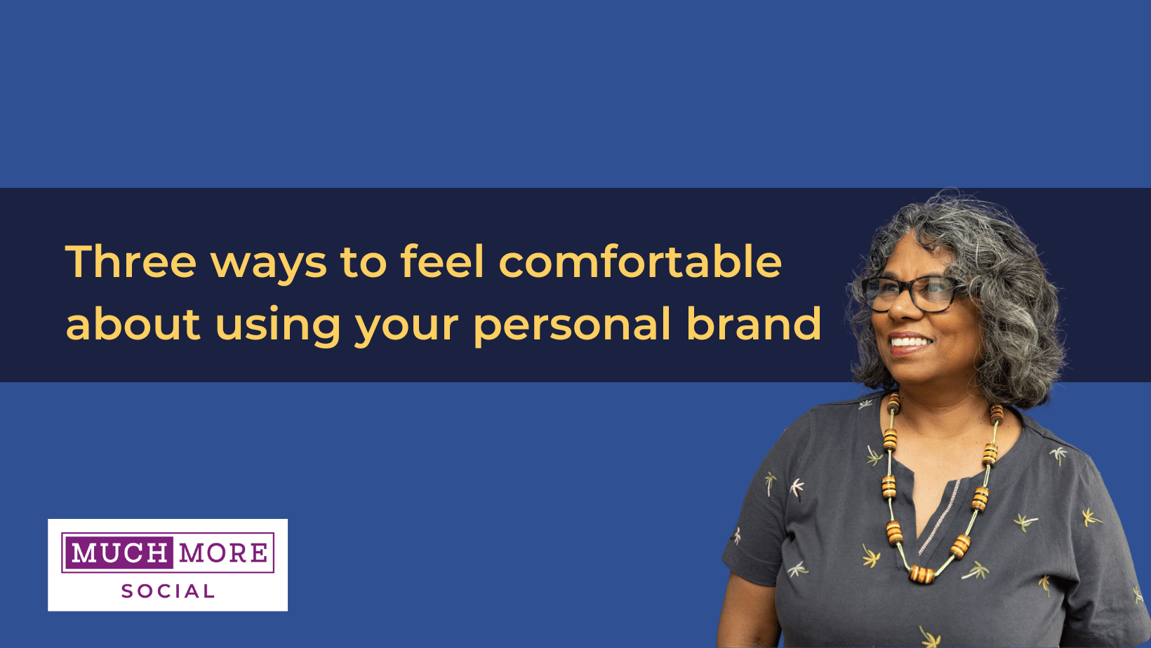 A brown skinned woman in an olive green dress smiling and looking at the title 3 ways to feel comfortable using your personal brand
